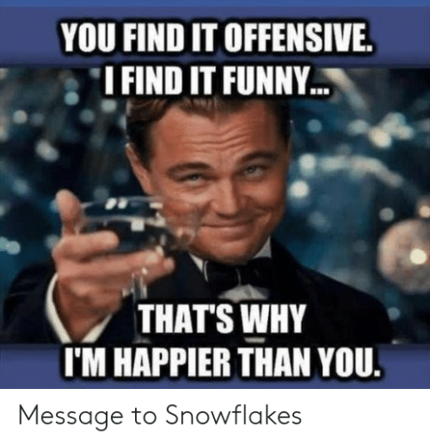 you-find-it-offensive-ifind-it-funny-thats-why-im-49125961 (1)