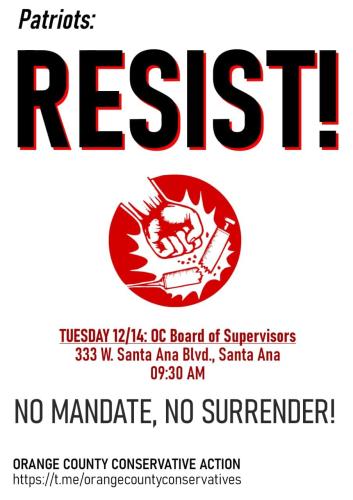 Santa Ana, Ca - Dec 14 - Protest Mandates at Orange County Board of Supervisor