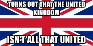 turns-out-that-the-united-kingdom-isnt-all-that-united