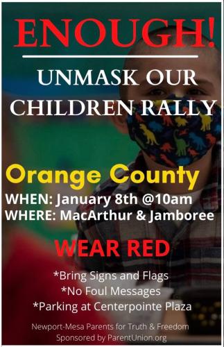 Orange County, CA - Jan 8, 2022 - Unmask Our Kids Rally