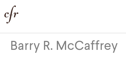 CFR-McCaffrey_Barry R