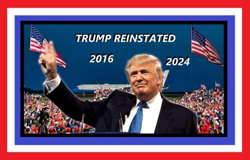 TRUMP REINSTATED