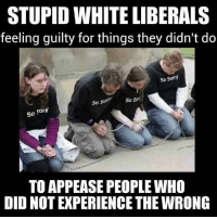 thumb_stupid-white-liberals-feeling-guilty-for-things-they-didnt-do-7594190