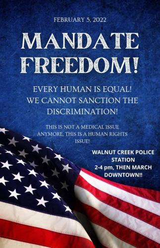 Walnut Creek, CA - Feb 5, 2022 - Rally and March Against Mandates