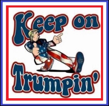 KEEP ON TRUMPING