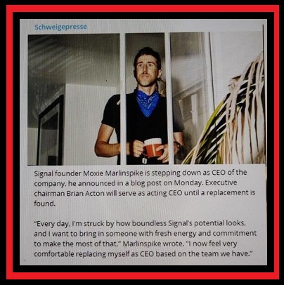 SIGNAL FOUNDER STEPS DOWN