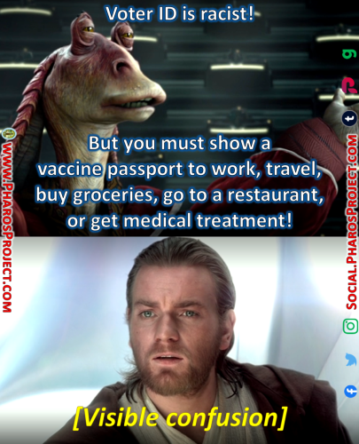 Star Wars Visible Confusion - Voter ID and Vaccine Passports - Web-Social