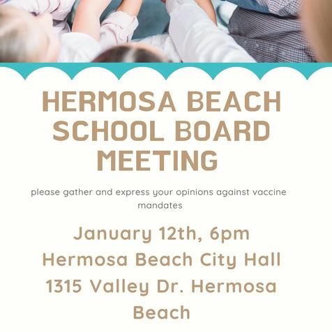 Hermosa Beach, Ca - Jan 12, 2022 - Schol Board Meeting