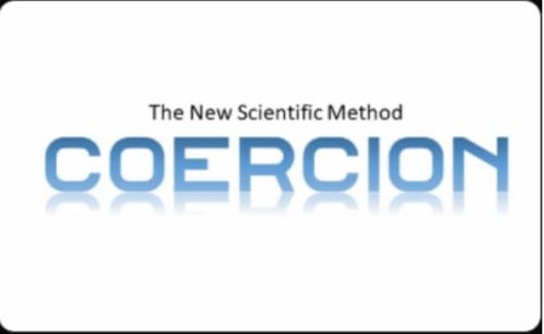 Coercion isNot Science