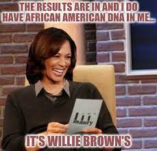 Kamala:Willie..