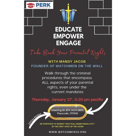 Educate, Empower and Engage - Zoom PERK and Watchmen on the Wall - Jan 27, 2022