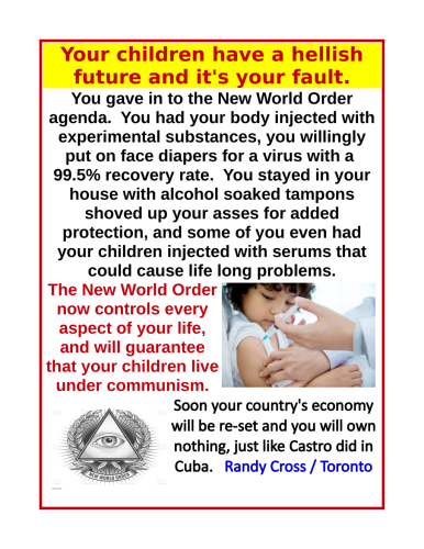 YOUR CHILDREN'S FUTURES ARE SCREWED