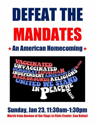 San Rafael, CA - Jan 23, 2022 - Defeat the Mandates March