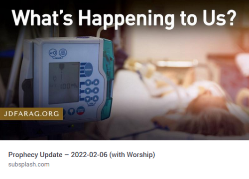 Bible Prophecy Update 02 06 2022