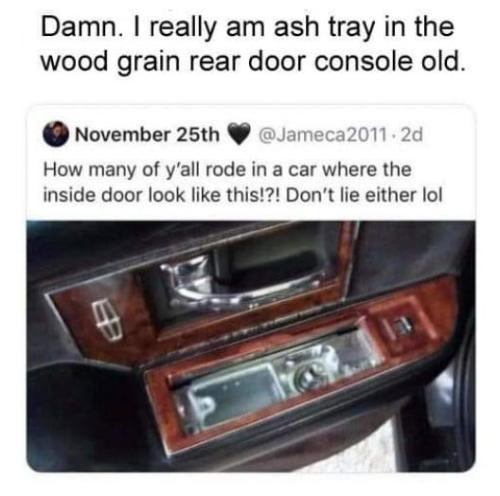 i am ashtray in the woodgrain old