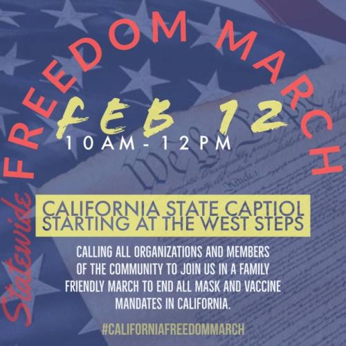 Sacramento, California - Feb 12, 2022 - Freedom March