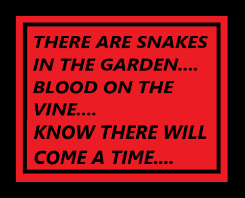 SNAKES IN THE GARDEN