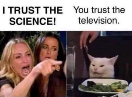 Trust The Science - Trust The Television