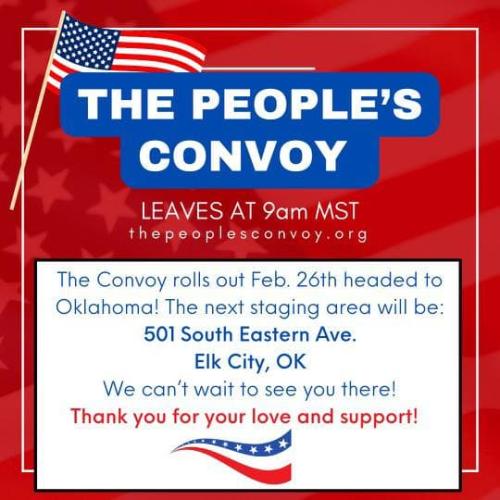 People's Convoy - Feb 26, 2022 - Destination - Elk City, OK