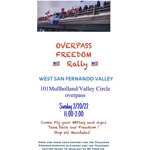 San Fernando Valley, California - Feb 20, 2022 - Overpass Rally