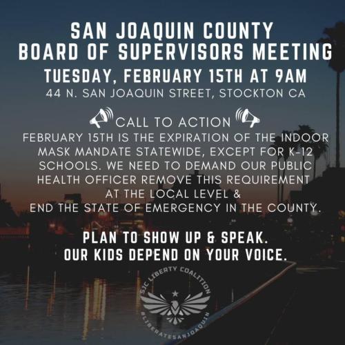 San Joaquin County - February 15, 2022 - Board of Supervisor Meeting - Demand Masks Removed for Students