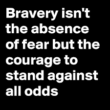 bravery