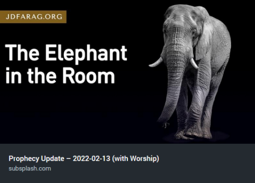bible prophecy update 02 13 2022