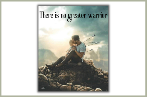 ThereIsNoGreaterWarrior