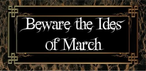 beware ides of march 1