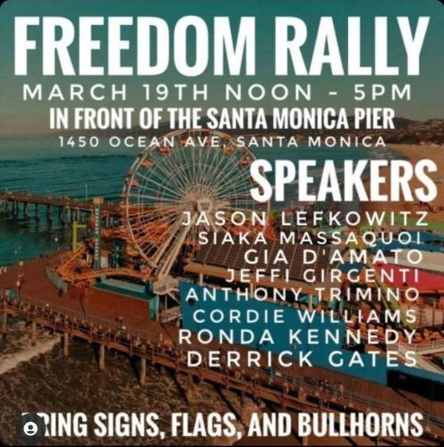 Santa Monica, California - March 19, 2022 - Freedom Rally