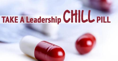 1-Leadership Chill Pill