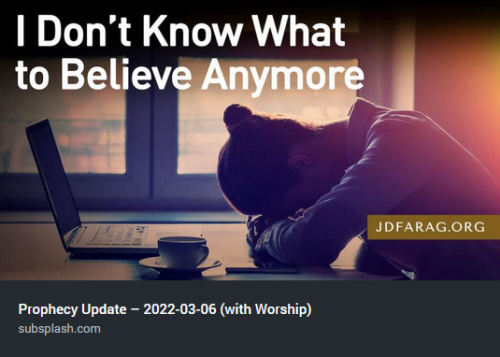 Bible Prophecy Update 03 06 2022