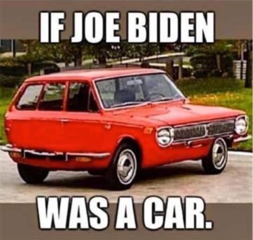 Biden Joe - If Joe Biden were a car