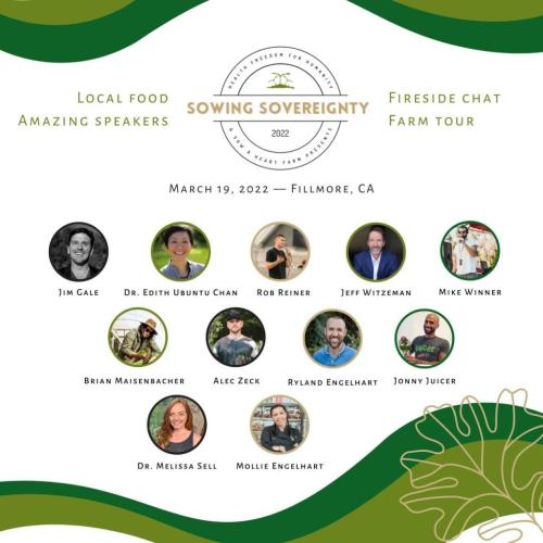 Fillmore, California - March 19, 2022 - Food Sovereignty