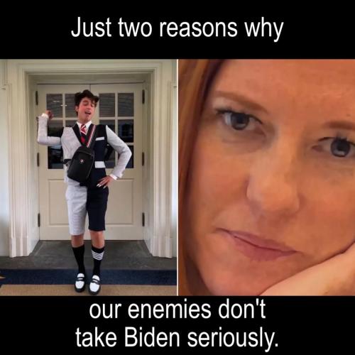 Just two reasons why our enemies don't take Biden seriously - Benny Drama Kooper Jen Psaki