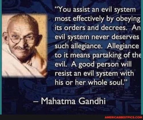 Gandhi on evil systems