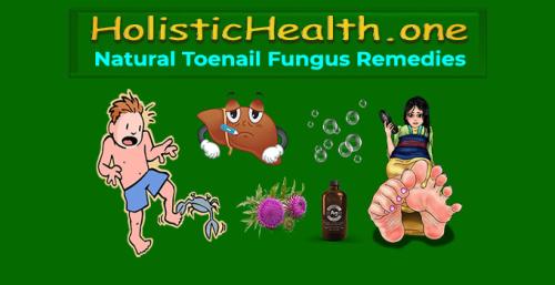 HolisticHealth.one Natural Toenail Fungus Remedies