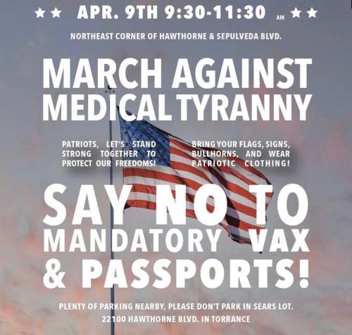Torrance, California - April 9, 2022 - March Against Medical Tyranny