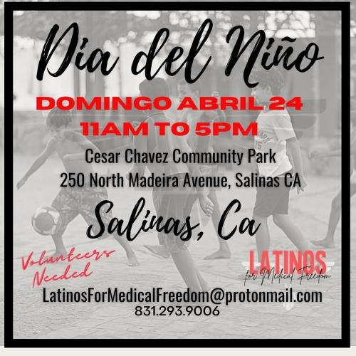 Salinas, California – April 24, 2022 – Latinos for Medical Freedom