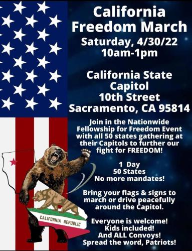 Sacramento, California - April 30, 2022 - Freedom March