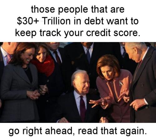 those people that are 30 Trillion in debt want to keep track your credit score