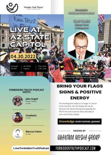 Arizona Capital - April 30, 2022 - Live Forbidden Truth Podcast