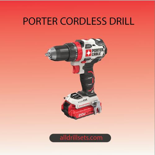 Porter Cordless Drill