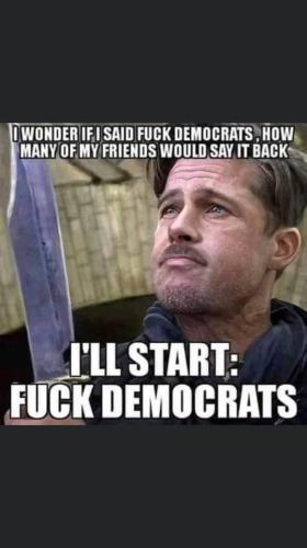 Dems Fuck Them 1