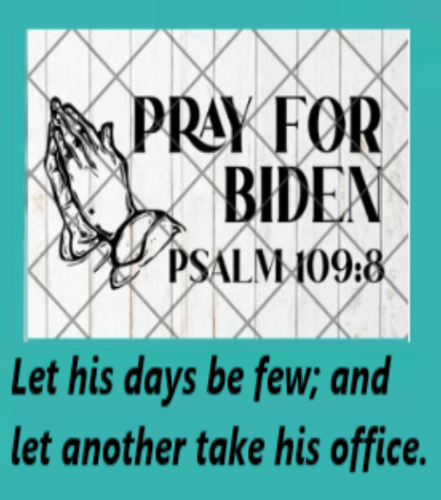 PRAY FOR BIDEN 109-8