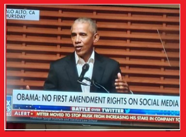 OBAMA-NO 1ST AMMENDMENT ON SOCIAL MEDIA