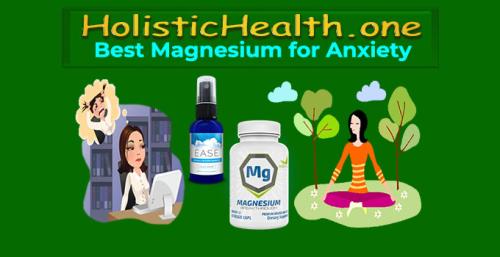 HolisticHealth.one - Best Magnseium for Anxiety