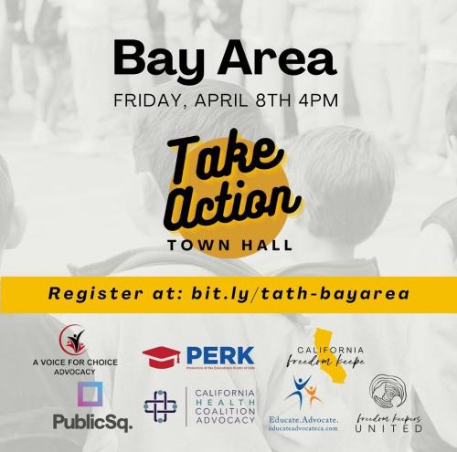 California - SF Bay Area - April 8, 2022 - Take Action Town Hall