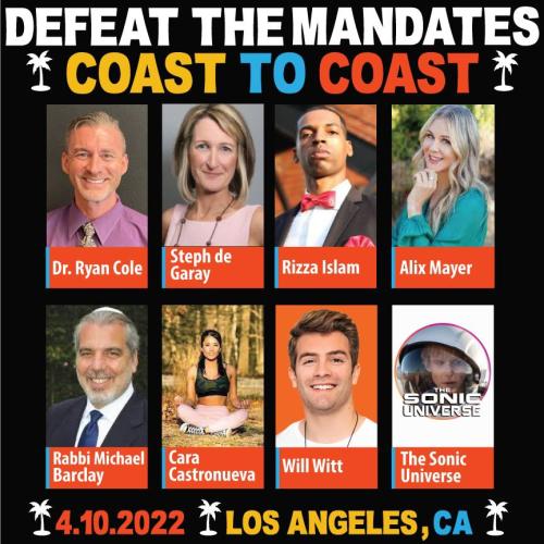 Defeat the Mandates - LA Rally - April 10, 2022 - Speaker Preview