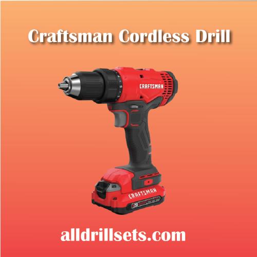 Craftsman Cordless Drill